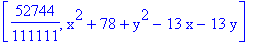 [52744/111111, x^2+78+y^2-13*x-13*y]